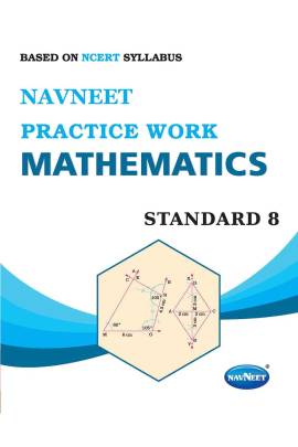 NAVNEET MATHS PRACTICEBOOK STD.8 