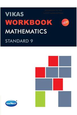 NAVNEET MATHS STD.9 WORKBOOK